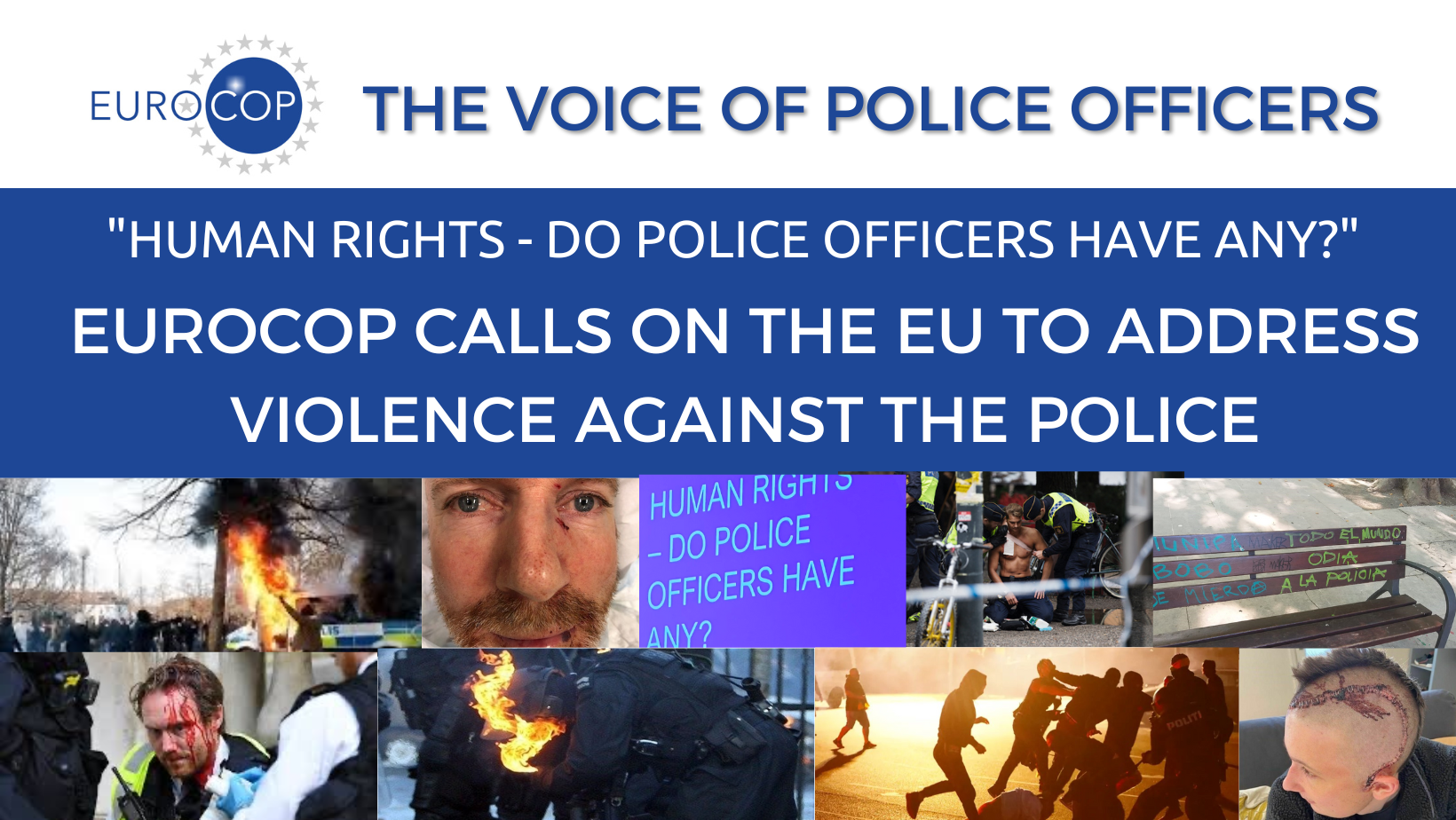EuroCOP calls on the EU to address Violence against the Police. Human Rights – Do Police Officers Have Any?