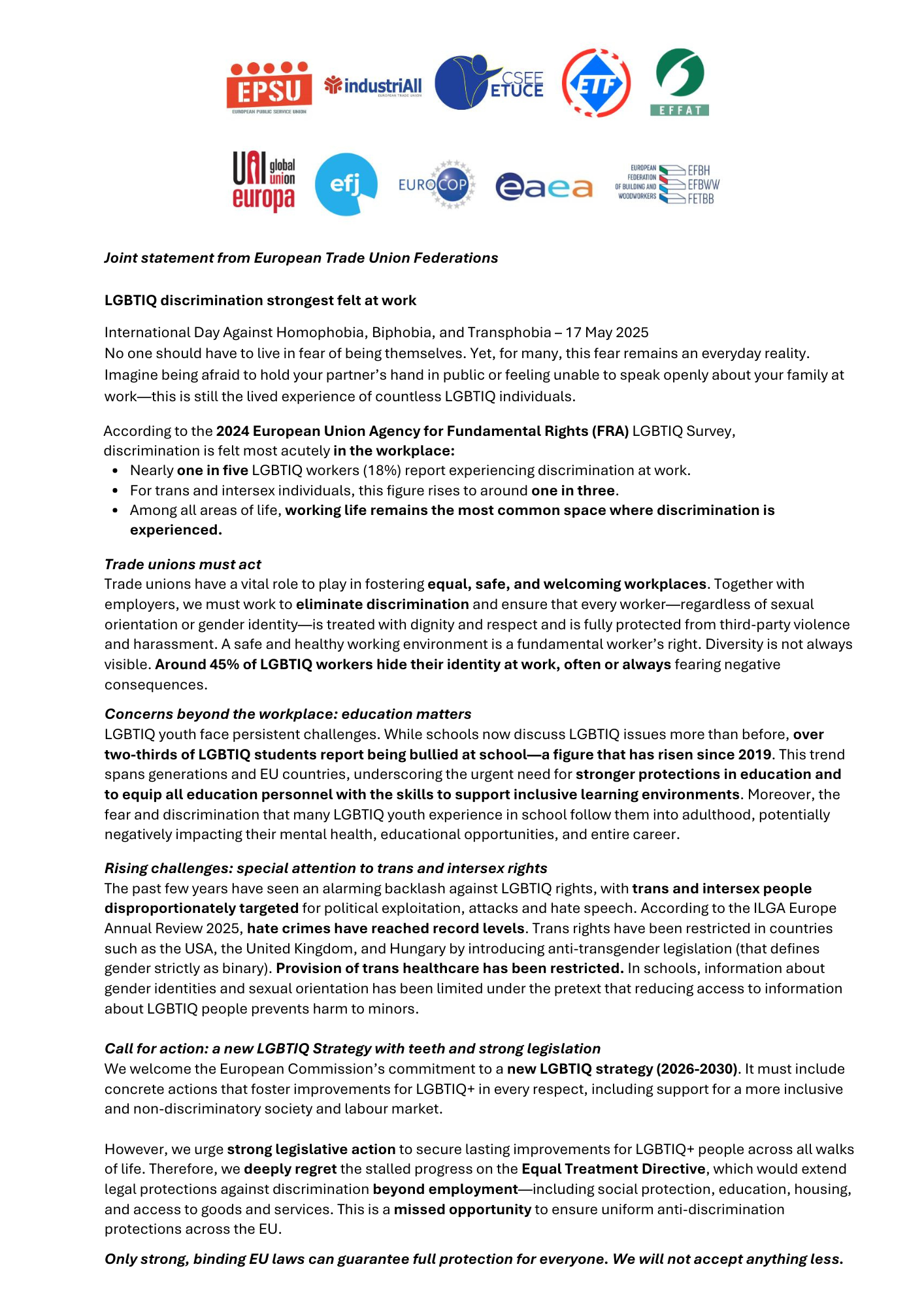 Joint statement from European Trade Union Federations LGBTIQ discrimination strongest felt at work on International Day Against Homophobia, Biphobia, and Transphobia