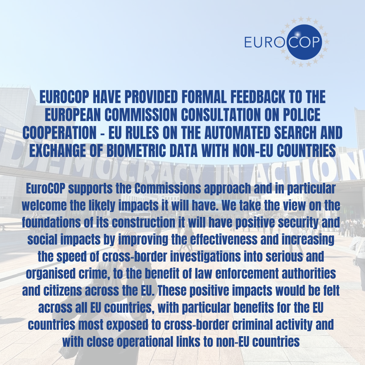 EuroCOP has provided formal feedback to the European Commission on proposed EU rules for the automated search and exchange of biometric data with trusted non-EU countries.