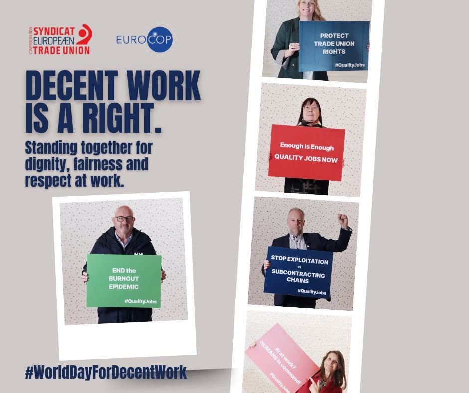 Today, EuroCOP stands alongside the European and global trade union movement to mark World Day for Decent Work.